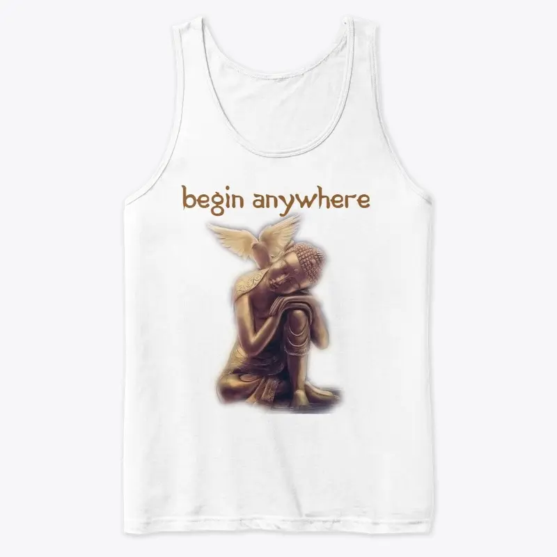 Begin Anywhere