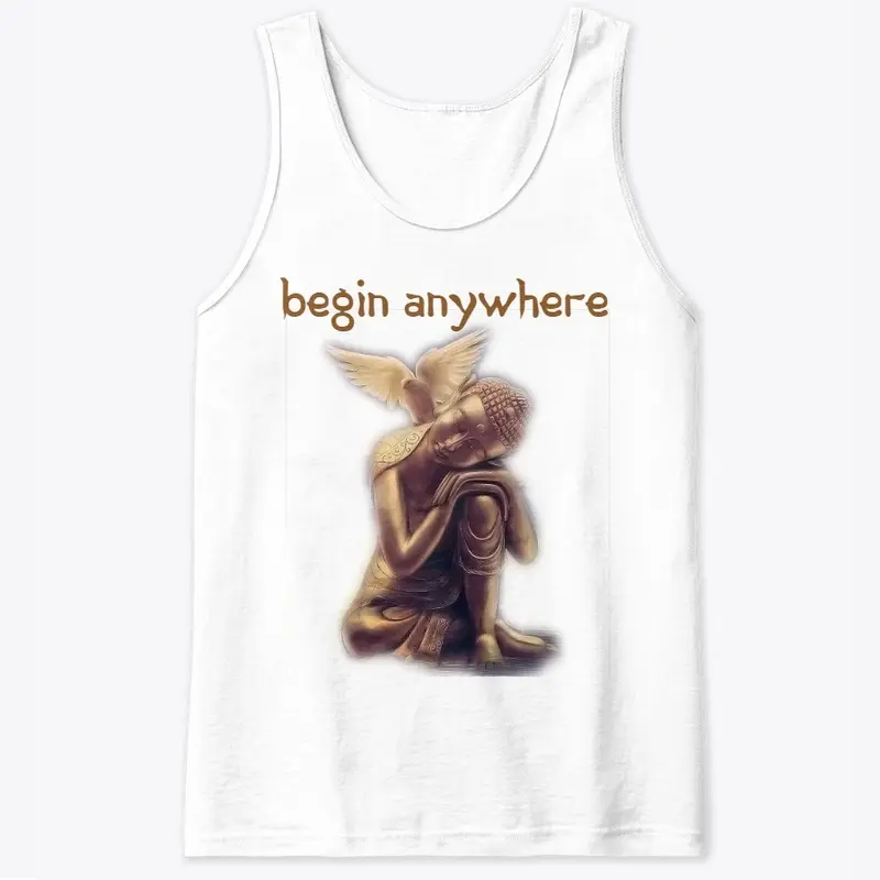 Begin Anywhere